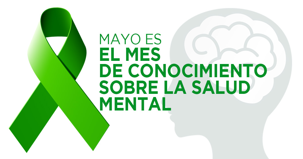 Mayo es el Mes Nacional de Concientización sobre la Salud Mental El