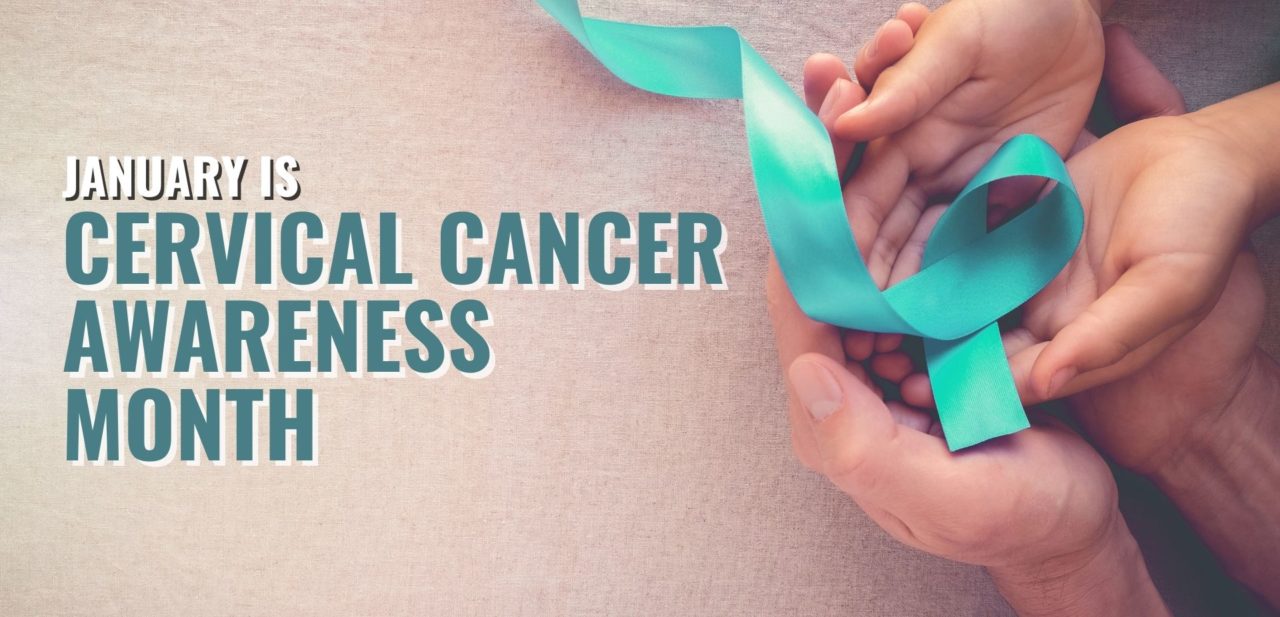 January is Cervical Cancer Awareness Month - El Centro de Corazon